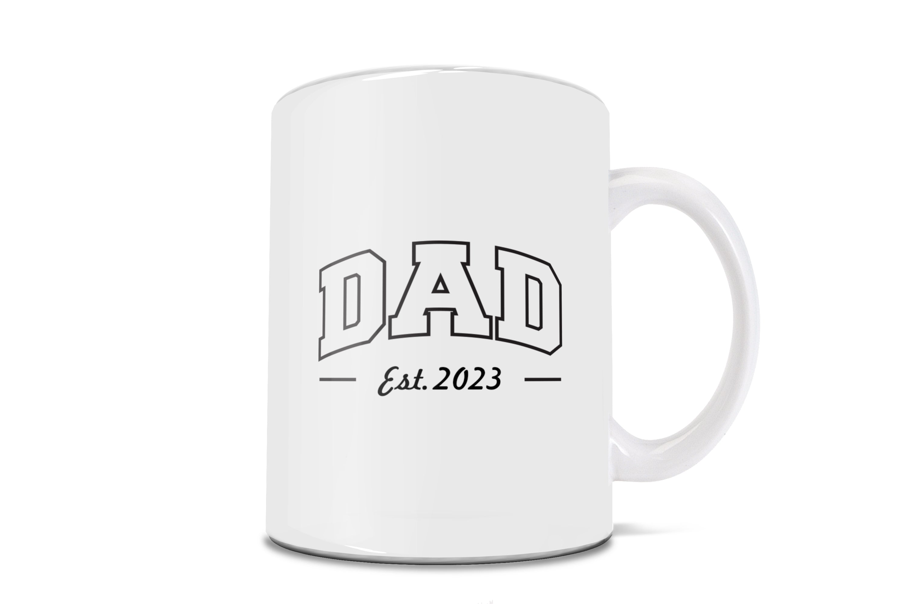 Father’s Day Collection (Dad Est. - Personalized) 11 oz White Ceramic Mug