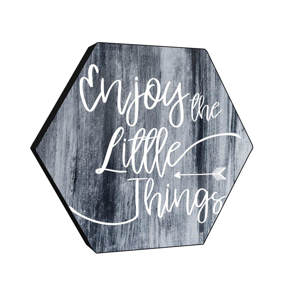 Trend Setters Originals (Enjoy The Little Things) 11.5" X 10" KNEXAGON Wood Print