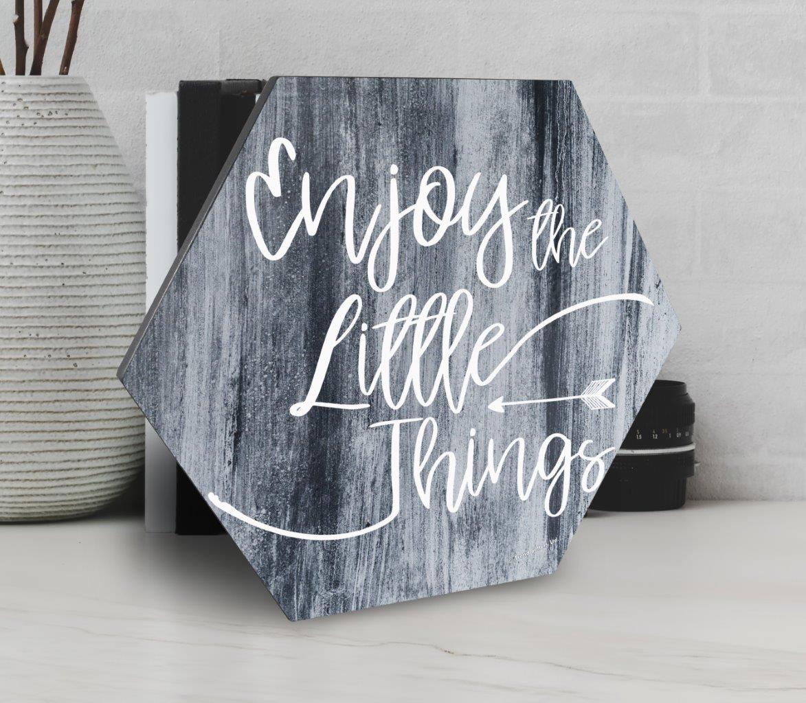 Trend Setters Originals (Enjoy The Little Things) 11.5" X 10" KNEXAGON Wood Print