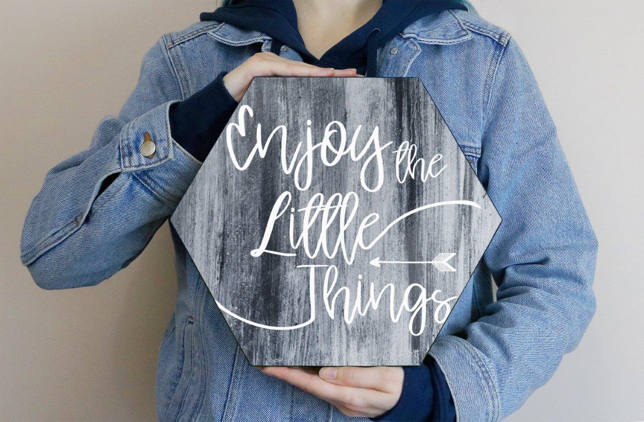 Trend Setters Originals (Enjoy The Little Things) 11.5" X 10" KNEXAGON Wood Print